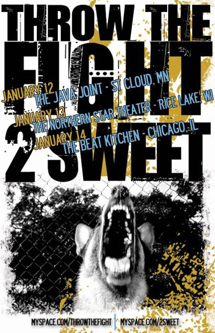 Throw The Fight and 2 Sweet January 12, 2007
The Java Joint