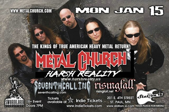 Metal Church, Harsh Reality, Seventh Calling, and Risingfall January 15, 2007
Station 4
