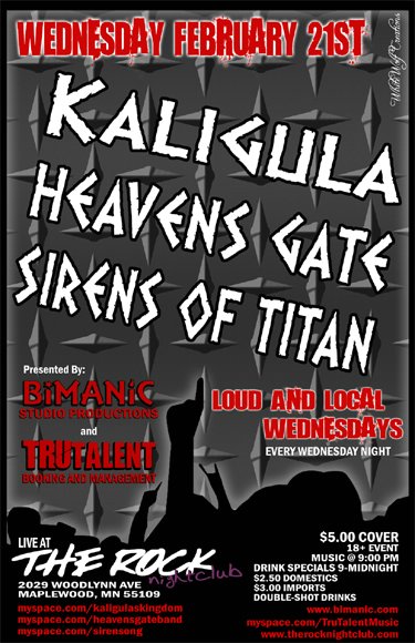 Kaligula, Heaves Gate, and Sirens of Titan February 21, 2007
The Rock Nightclub