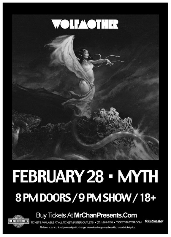 Wolfmother February 28, 2007
The Myth Nightclub