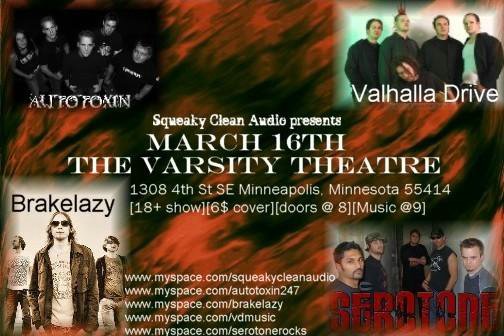 Autotoxin, Valhalla Drive, Brakelazy, and Serotone March 16, 2007
The Varsity Theatre