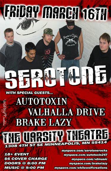 Serotone, Autotoxin, Valhalla Drive, and Brake Lazy March 16, 2007
The Varsity Theatre