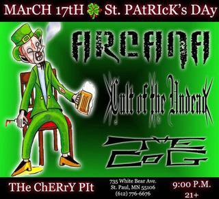 Arcana, Cult of the Undead, and The Cog March 17, 2007
The Cherry Pit