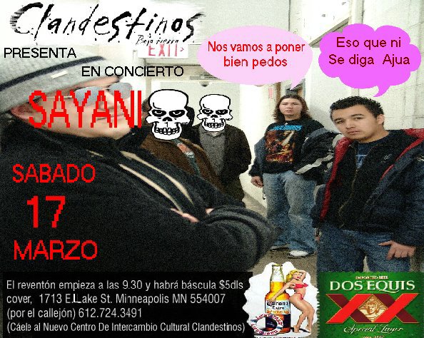 Sayani March 17, 2007
Clandestinos