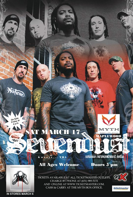 Sevendust March 17, 2007
The Myth Nightclub