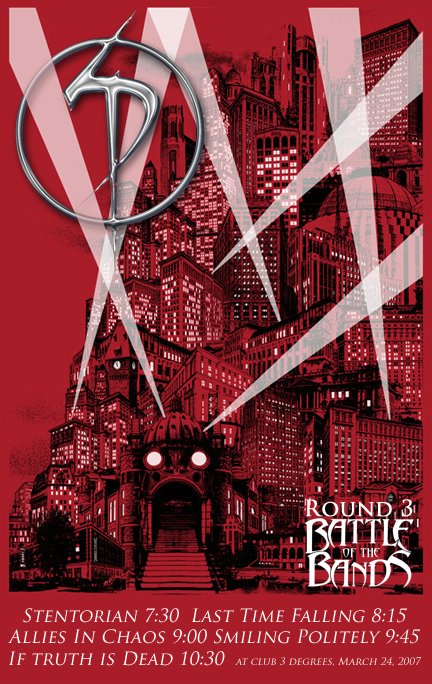 Stentorian, Last Time Falling, Allies in Chaos, Smiling Politely, and If Truth is Dead March 24, 2007
Club 3 Degrees