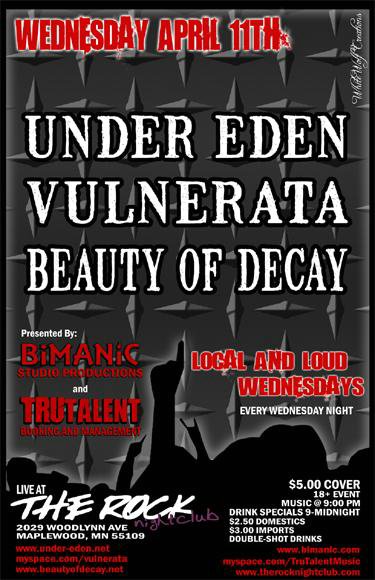 Under Eden, Vulnerata, and Beauty of Decan April 11, 2007
The Rock Nightclub