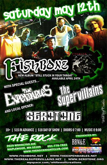 Fishbone, Expendables, The Super  Villains, and Serotone May 12, 2007
The Rock Nightclub