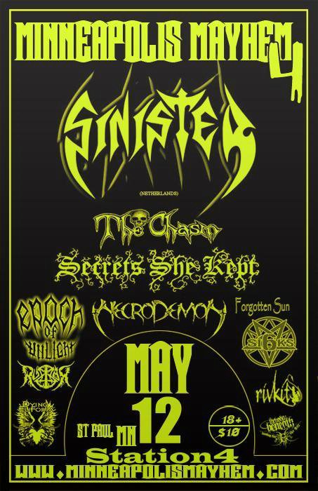 Sinister, The Chasm, Secrets She Kept, Epoch of Unlight, Necrodemon,  Forgotten Sun, Si6Ks, Rivkit,  The Body Beneath, and Dying Euforia May 12, 2007
Station 4