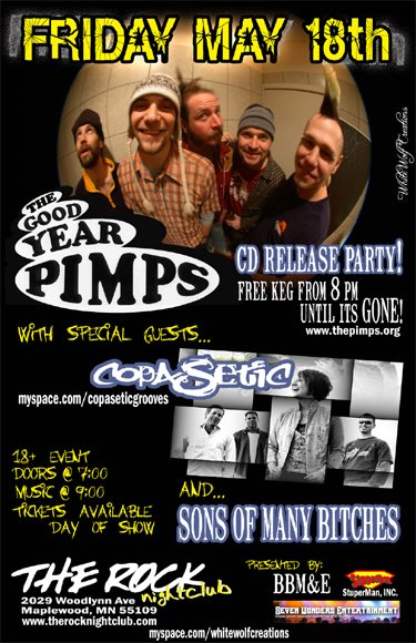 The Good Year Pimps, Copasetic, and Sons of Many Bitches May 18, 2007
The Rock