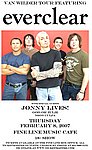 Everclear and Jonny Lives February 8, 2007
Fine Line Music Cafe