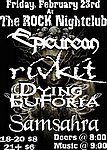 Epicurean, Rivkit, Dying Euforia, and Samsahra February 23, 2007
The Rock Nightclub