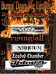 Culture of Violence, Risingfall, Niobium, and Loaded Chamber February 28, 2007
Uptown Bar and Cafe