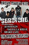 Serotone, Autotoxin, Valhalla Drive, and Brake Lazy March 16, 2007
The Varsity Theatre