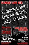 XI Dimensions, Stellar Vector, and Hazel Strange April 18, 2007
The Rock Nightclub