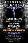 Harsh Reality, Satellite Hero, Niobium, Epicurean, and Fail to Fall April 20, 2007
The Garage