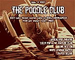 Apocalypse Theatre, Lollly Pop and the Couture Club, One Neo Eon, White Lesbian Rapper, and Crater Deluxe May 4, 2007
The Poodle Club