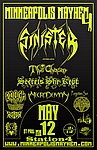 Sinister, The Chasm, Secrets She Kept, Epoch of Unlight, Necrodemon,  Forgotten Sun, Si6Ks, Rivkit,  The Body Beneath, and Dying Euforia May 12, 2007
Station 4