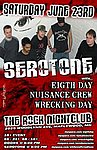 Serotone, Eigth Day, Nuisance Crew, and Wrecking Day June 23, 2007
The Rock Nightclub