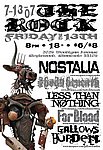 Nostalia, The Body Beneath, Less Than Nothing, For Blood, and Gallows Burden July 13, 2007
The Rock Nightclub