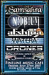 Niobium, Aestyria, Watera, and the Drones July 27, 2007
Fine Line Music Cafe