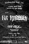 Far Forbidden, Tarantula Gardens, and Blood Moon Camorra August 1, 2007
The Rock Nightclub