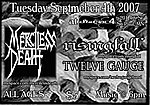 Merciless Death, Risingfall, and Twelve Gauge,  September 4, 2007
Station 4